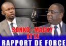 SONKO – MACKY ET LE RAPPORT DE FORCE: LE DECRYPTAGE DE MOMAR DIONGUE